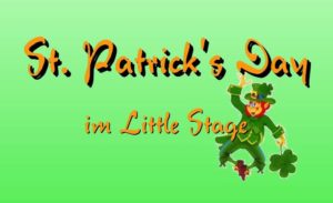 Ready 4 Paddy - St. Patrick's Day @ Little Stage
